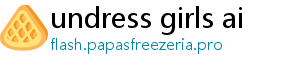 undress girls ai